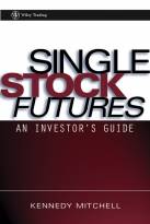 Single Stock Futures: An Investor's Guide