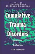Cumulative Trauma Disorders: Prevention, Evaluation, and Treatment