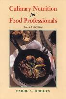 Culinary Nutrition for Food Professionals, 2nd Edition