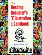 The Desktop Designer's Illustration Handbook