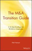 The M&A Transition Guide: A 10 Step Roadmap forWorkforce Integration