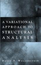 A Variational Approach to Structural Analysis