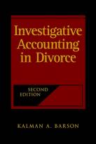 Investigative Accounting in Divorce, 2E