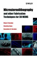 Microstereolithography - & other FabricationTechniques for 3D MEMS