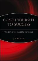 Coach Yourself to Success: Winning the InvestmentGame