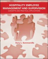 Hospitality Employee Management and Supervision:Concepts and Practical Applications