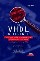 The VHDL Reference - A Practical Guide to Computer -Aided Integrated Circuit Design Including VHDL- AMS