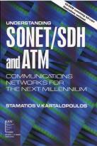 Understanding SONET/SDH and ATM: Communications Networks for the Next Mellennium  (with CD-ROM containing full-color illustrations)