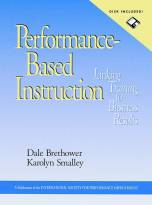 Performance Based Instruction: Linking Training toBusiness Results with Diskette