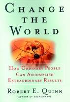 Change the World: How Ordinary People Can AchieveExtraordinary Results