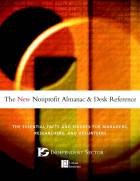The New Nonprofit Almanac and Desk Reference: TheEssential Facts and Figures for Managers, Researchers and Volunteers