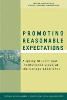 Promoting Reasonable Expectations: Aligning Student and Instititutional Views of the College Experience