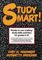Study Smart Ready-To-Use Reading/Study SkillsActivities For Grades 5-12