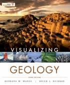 Visualizing Geology, Third Edition