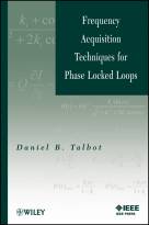 Frequency Acquisition Techniques for Phase LockedLoops