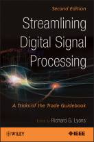 Streamlining Digital Signal Processing:  A Tricksof the Trade Guidebook, Second Edition