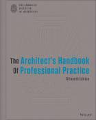 The Architect's Handbook of Professional Practice, 15th Edition