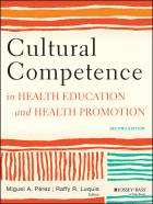 Cultural Competence in Health Education and Health Promotion, Second Edition