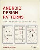 Android Design Patterns: Interaction Design Solutions for Developers