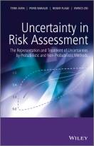 Uncertainty in Risk Assessment - TheRepresentation and Treatment of Uncertainties byProbabilistic and Non-Probabilistic Methods