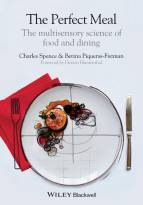 The Perfect Meal - The Multisensory Science ofFood and Dining