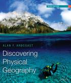 Discovering Physical Geography, Third Edition