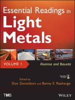 Essential Readings in Light Metals, Alumina and Bauxite