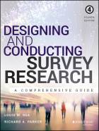 Designing and Conducting Survey Research: A Comprehensive Guide, Fourth Edition
