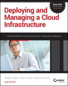 Deploying and Managing a Cloud Infrastructure: Real World Skills for the CompTIA Cloud+ Certification and Beyond: CV0-001