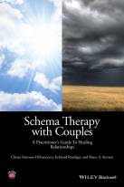 Schema Therapy with Couples - A Practitioner'sGuide to Healing Relationships