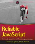 Reliable JavaScript: How to code safely in the world's most dangerous language