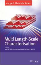 Multi Length-Scale Characterisation - InorganicMaterials Series