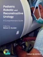 Pediatric Robotic and Reconstructive Urology - AComprehensive Guide