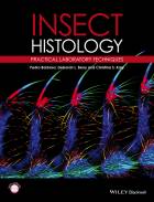 Insect Histology - Practical Laboratory Techniques