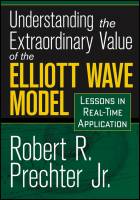 Understanding the Extraordinary Value of the Elliott Wave Model: Lessons in Real-Time Application DVD