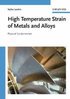 High Temperature Strain of Metals and Alloys -Physical Fundamentals