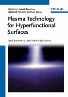 Plasma Technology for Hyperfunctional Surfaces -Food, Biomedical and Textile Applications