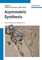 Asymmetric Synthesis II - More Methods andApplications