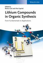 Lithium Compounds in Organic Synthesis FromFundamentals to Applications