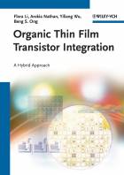 Organic Thin Film Transistor Integration - AHybrid Approach