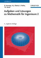Mathematik für Ingenieure 4e - Aufgaben undLösungen Teil 2